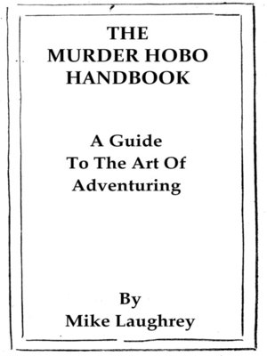 cover image of The Murder Hobo Handbook